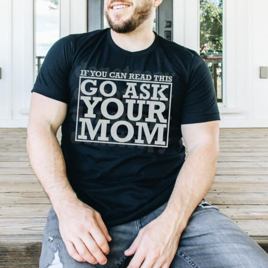 Go Ask Your Mom
