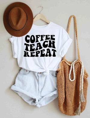 Coffee Teach Repeat